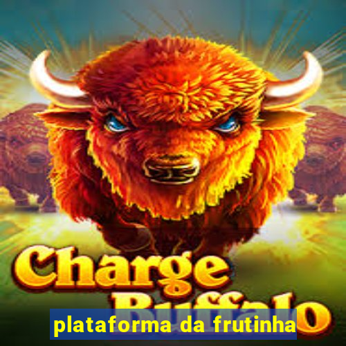 plataforma da frutinha